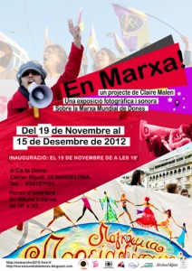 del 19/11 al 15/12 de 2012 En Marxa! Exposició fotogràfica i sonora sobre la Marxa Mundial de Dones