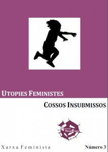 Publicacions de la Xarxa Feminista de Catalunya: butlletí 57 + la Teranyina núm.3