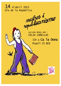 14/04, 11h, La 2a república feminista a Ca la Dona: Les mestres republicanes amb Cèlia Cañellas Julià