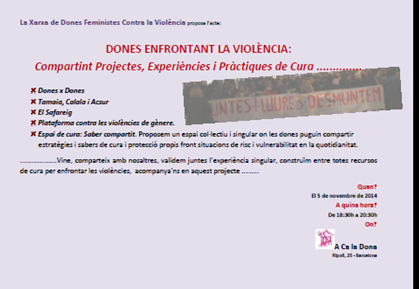 5/11:: Dones enfrontant la violència:: Compartint projectes, experiències i pràctiques de cura
