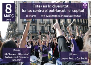 Aportacions feministes al 8 de març: Totes en la Diversitat. Juntes contra el Patriarcat i el Capital