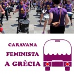 05/7:: Data límit per confirmar inscripcions Caravana Feminista a Tessalònica