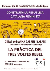 16/11:: “La pràctica del tres voltes rebel” amb Anna Gabriel i Sabaté