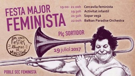 19/07:. Festa Major Feminista al Poble Sec