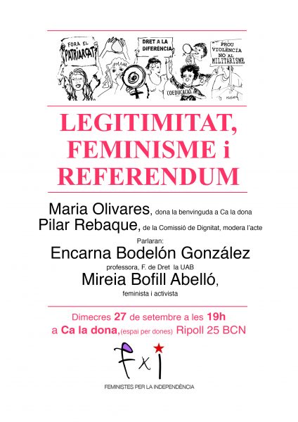 27/09:: Legitimitat, Feminisme i Referèndum